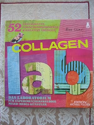 Collagen-Lab. Das Laboratorium für experimentierfreudige Mixed-Media-Künslter