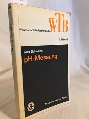 pH-Messung. (= Wissenschaftliche Taschenbücher, Chemie, Band 247).