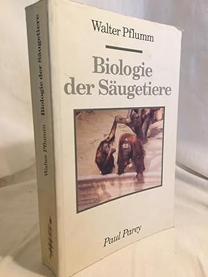 Biologie der Säugetiere. (= Schriftenreihe Pareys Studientexte, Nr. 66).