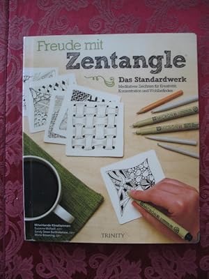 Freude mit Zentangle. Das Standardwerk. Meditatives Zeichnen.