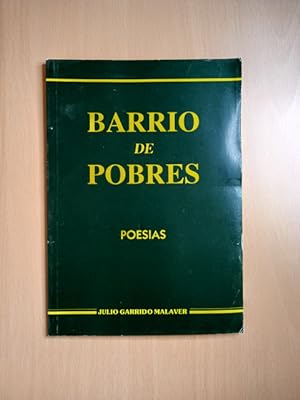Seller image for Barrio de pobres.- Garrido Malaver, Julio. for sale by MUNDUS LIBRI- ANA FORTES