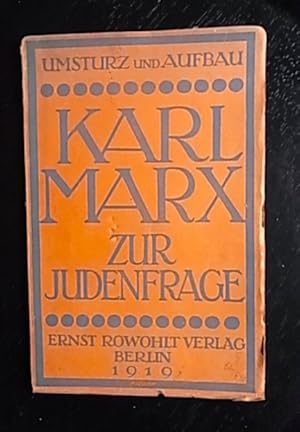 Bild des Verkufers fr Zur Judenfrage. Hrsg.u. eingel.v. Stefan Grossmann zum Verkauf von Antiquariat Seidel & Richter