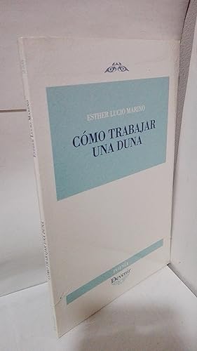 Imagen del vendedor de COMO TRABAJAR UNA DUNA a la venta por LIBRERIA  SANZ