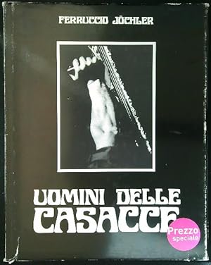 Imagen del vendedor de Uomini delle Casacce a la venta por Miliardi di Parole