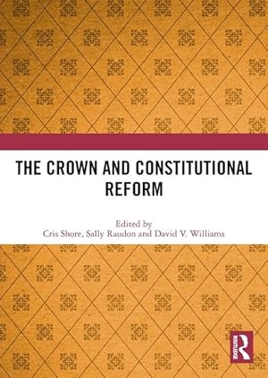 Seller image for Crown and Constitutional Reform for sale by moluna