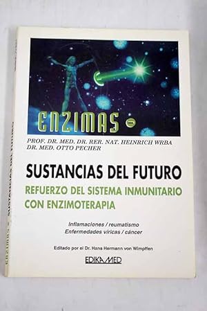 Imagen del vendedor de ENZIMAS, SUSTANCIAS DEL FUTURO. VV.AA., (INFLAMACIONES, REUMATISMO, ENFERMEDADES VIRICAS, CANCER). a la venta por LIBRERA OESTE