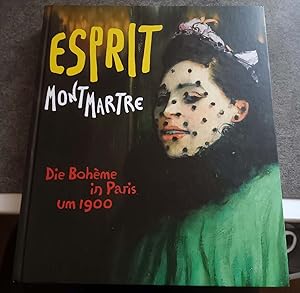 Imagen del vendedor de Esprit Montmartre - Die Bohme in Paris um 1900: Katalogbuch zur Ausstellung Frankfurt / Schirn Kunsthalle 7.2.-1.6.2014 a la venta por Bcherwelt Wagenstadt