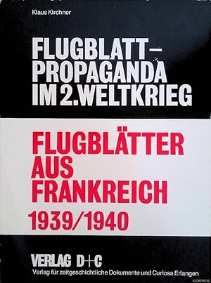 Immagine del venditore per Flugbltter aus Frankreich 1939/1940: Bibliographie, Katalog venduto da Klondyke