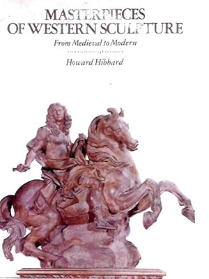 Bild des Verkufers fr Masterpieces of Western Sculpture: From Medieval to Modern zum Verkauf von World of Rare Books