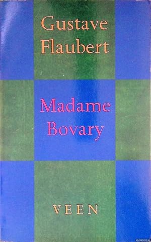 Bild des Verkufers fr Madame Bovary: provinciaalse zeden en gewoonten zum Verkauf von Klondyke