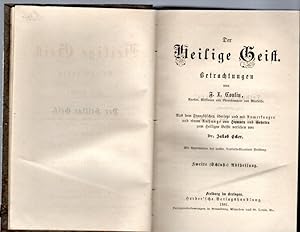 Immagine del venditore per Der Heilige Geist. Betrachtungen. Zweite (Schlu-) Abteilung venduto da Antiquariat Jterbook, Inh. H. Schulze