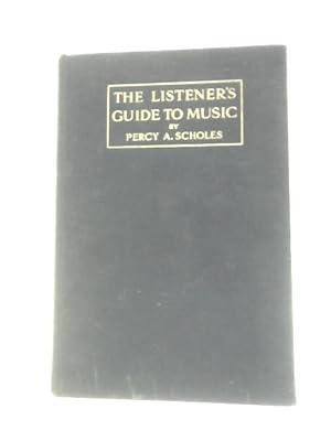 Immagine del venditore per The Listener's Guide to Music venduto da World of Rare Books