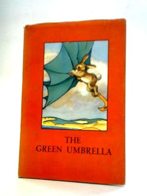 Bild des Verkufers fr The Green Umbrella zum Verkauf von World of Rare Books