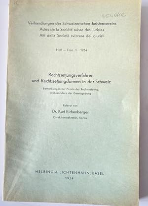 Bild des Verkufers fr Rechtsetzungsverfahren und Rechtsetzungsformen in der Schweiz. Bemerkungen zur Praxis der Rechtsetzung, insbesondere der Gesetzgebung. zum Verkauf von Treptower Buecherkabinett Inh. Schultz Volha