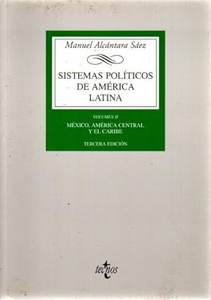 Bild des Verkufers fr Sistemas polticos de Amrica Latina. Volumen II: Mxico, Amrica Central y el Caribe . zum Verkauf von Librera Astarloa