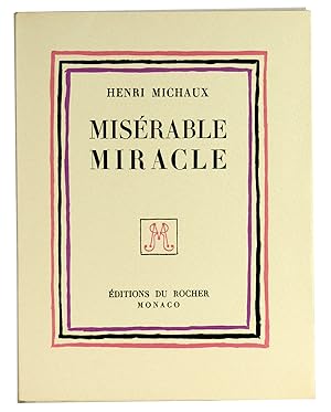 Seller image for Misrable miracle (La Mescaline). Avec 48 gravures hors texte de l'auteur. for sale by Librairie de l'Amateur