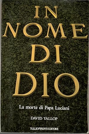 IN NOME DI DIO la morte di Papa Luciani