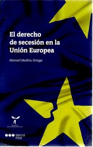 Imagen del vendedor de El derecho de secesin en la Unin Europea . a la venta por Librera Astarloa