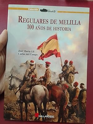 Imagen del vendedor de Regulares de Melilla. 100 aos de historia a la venta por Librera Eleutheria
