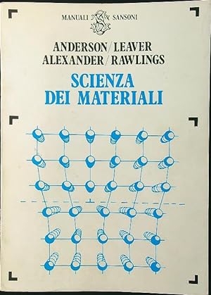Seller image for Scienza dei materiali for sale by Miliardi di Parole