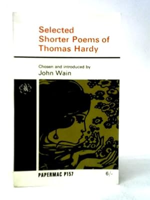 Bild des Verkufers fr Selected Shorter Poems of Thomas Hardy zum Verkauf von World of Rare Books