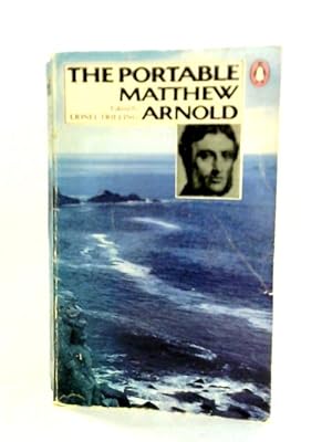 Bild des Verkufers fr The Portable Matthew Arnold zum Verkauf von World of Rare Books