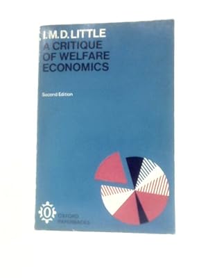 Seller image for A Critique of Welfare Economics for sale by World of Rare Books