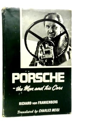 Seller image for Porsche: The Man and His Cars for sale by World of Rare Books