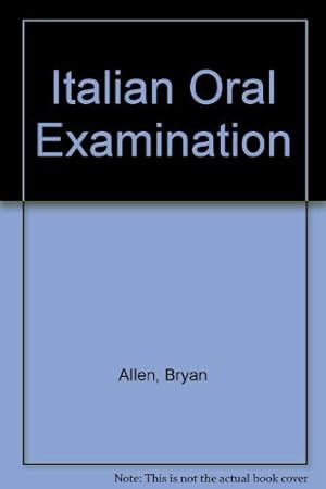 Imagen del vendedor de Italian Oral Examination a la venta por WeBuyBooks 2
