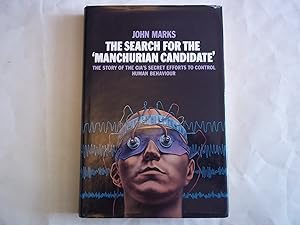 Imagen del vendedor de The Search for the "Manchurian Candidate" The CIA and Mind Control. a la venta por Carmarthenshire Rare Books