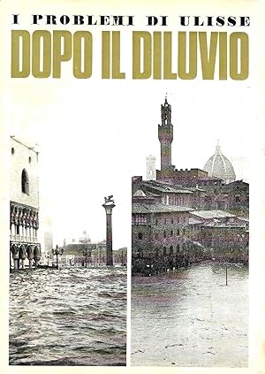 Dopo il diluvio (I problemi di Ulisse, Anno XX, Vol. IX, Aprile 1967)