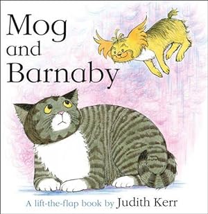 Seller image for Mog and Barnaby: The illustrated adventures of the nation  s favourite cat, from the author of The Tiger Who Came To Tea for sale by WeBuyBooks 2