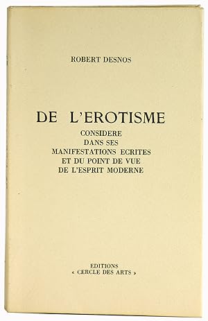 Seller image for De l'rotisme considr dans ses manifestations crites et du point de vue de l'esprit moderne. for sale by Librairie de l'Amateur