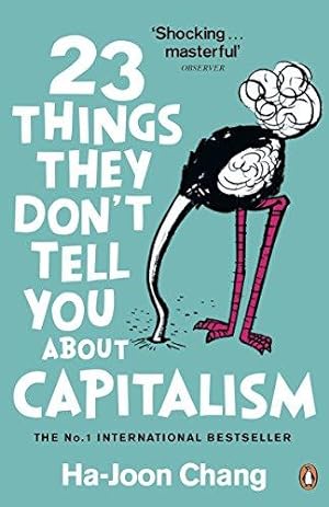Immagine del venditore per 23 Things They Don't Tell You About Capitalism venduto da WeBuyBooks 2