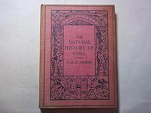 Imagen del vendedor de The Natural History of Coal. The Cambridge Manuals of Science and Literature. a la venta por Carmarthenshire Rare Books