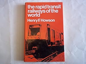 Imagen del vendedor de The Rapid Transit Railways of the World. a la venta por Carmarthenshire Rare Books