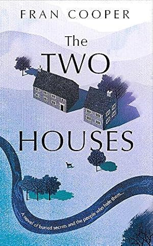 Bild des Verkufers fr The Two Houses: a gripping novel of buried secrets and those who hide them zum Verkauf von WeBuyBooks 2