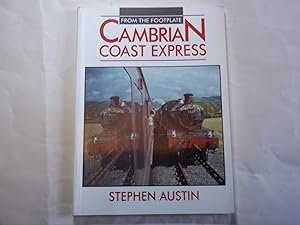 Seller image for From the Footplate. Cambrian Coast Express. for sale by Carmarthenshire Rare Books