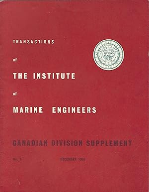 Transactions of the Institute of Marine Engineers - Canadian Division Supplement No. 6 December 1961