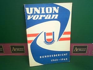 Union voran. - Bundesbericht der Österreichischen Turn- und Sport- Union über die Arbeitsjahre 19...