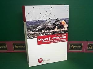 Bild des Verkufers fr Krieg im 21. Jahrhundert. Militrische Gewalt, Aufstandsbekmpfung und humanitre Intervention. (= Schriftenreihe der Bundeszentrale fr politische Bildung, Band 10541). zum Verkauf von Antiquariat Deinbacher