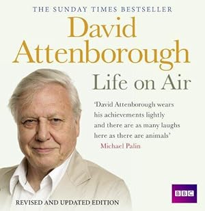 Seller image for David Attenborough Life On Air: Memoirs Of A Broadcaster for sale by WeBuyBooks