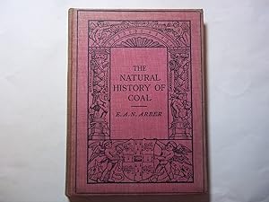 Image du vendeur pour The Natural History of Coal. The Cambridge Manuals of Science and Literature. mis en vente par Carmarthenshire Rare Books