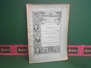 Die oesterreichischen Rinder Racen (Rassen). Zweiter Band: Rinder des Oberen Donauthales. 2.Heft:...