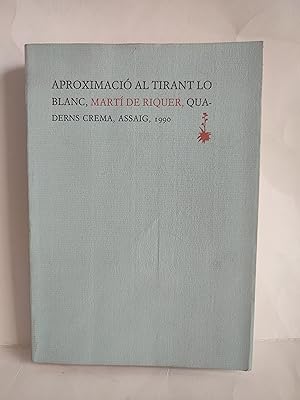 Imagen del vendedor de Aproximaci al Tirant lo Blanc. a la venta por TURCLUB LLIBRES I OBRES