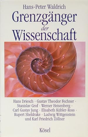 Grenzgänger der Wissenschaft.