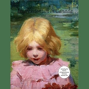 Seller image for Impressionism in Canada: A Journey of Rediscovery for sale by artbook-service