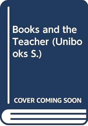 Immagine del venditore per Books and the Teacher (Unibooks S.) venduto da WeBuyBooks 2