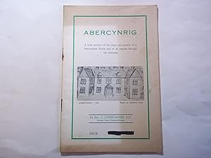 Seller image for Abercynrig. A brief account of the origin and growth of a Breconshire Estate and of its owners through the centuries. for sale by Carmarthenshire Rare Books