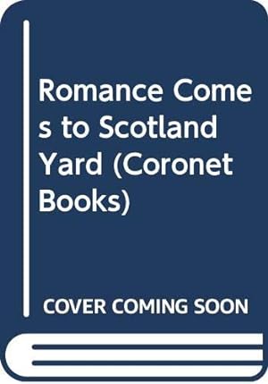 Bild des Verkufers fr Romance Comes to Scotland Yard (Coronet Books) zum Verkauf von WeBuyBooks 2
